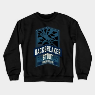 Deep Rock Galactic Backbreaker Stout from the Abyss Bar! Crewneck Sweatshirt